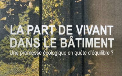 La part du vivant dans le bâtiment
